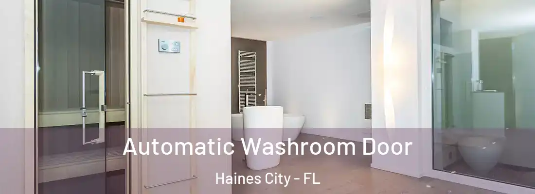  Automatic Washroom Door Haines City - FL