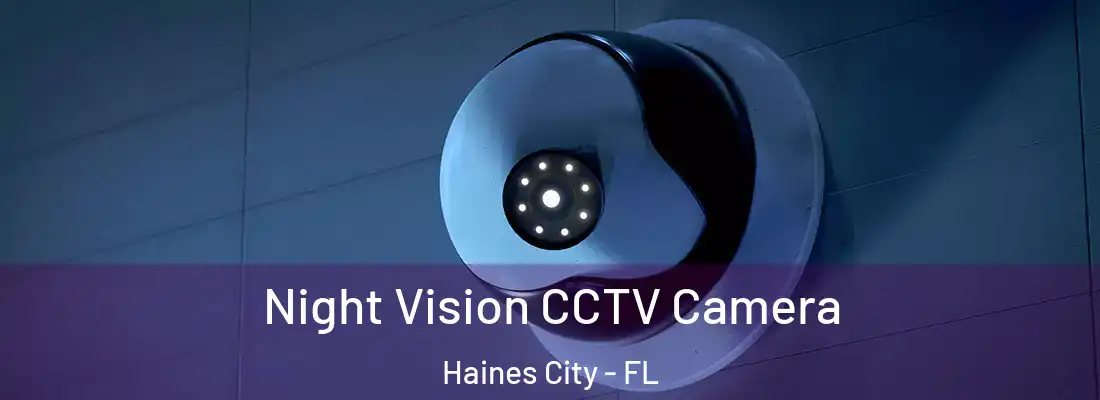  Night Vision CCTV Camera Haines City - FL