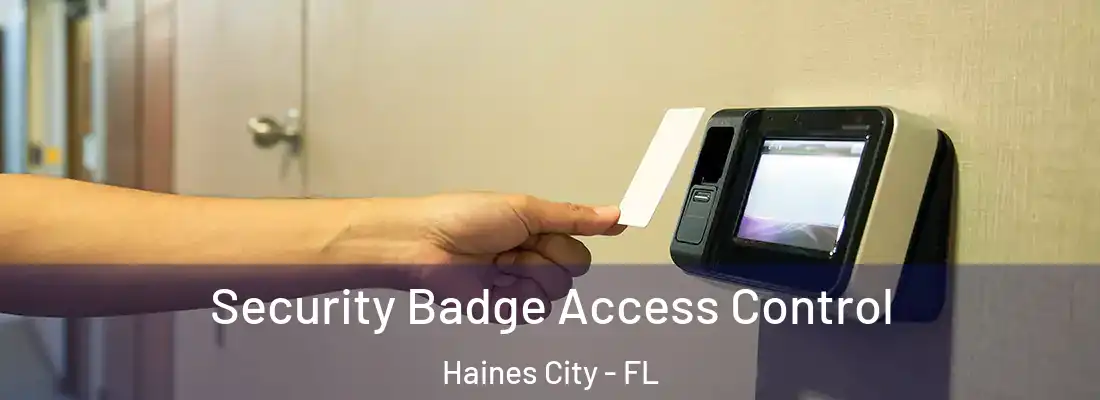  Security Badge Access Control Haines City - FL